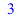 3; 